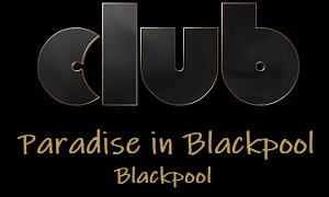 Paradise Hotel in Blackpool Swinging Club Hotel Blackpool